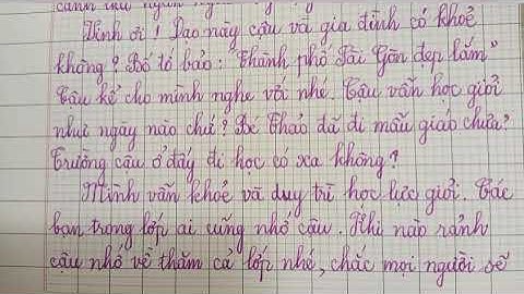 Bức thư gửi cho bạn hoặc người thân nói về ước mơ của em (Tập làm văn lớp 4)