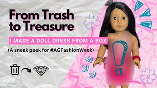 I Made a Dress From a BOX! #AGFashionWeek Preview