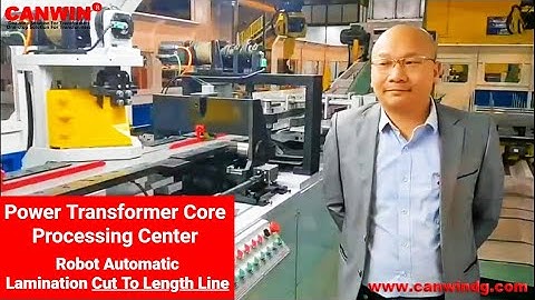 CANWIN | Siemens Series Electric Two Shear Four Punch|Robot Stack The Whole Transformer Core| CTL