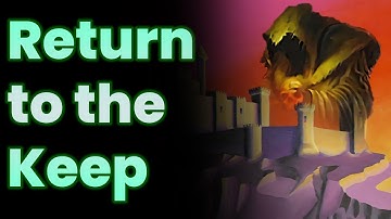 The Keep on the Borderlands (and it