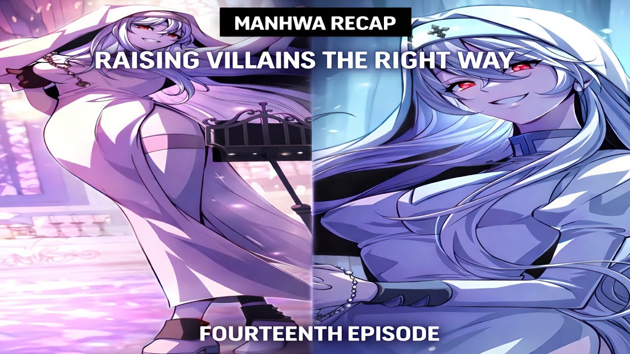 He Raised the Villains… Differently (Episode 14) | Manhwa Recap