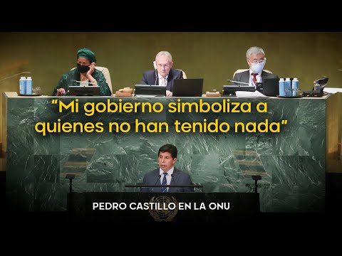 Pedro Castillo en la ONU: “Mi gobierno simboliza a quienes no han tenido nada”