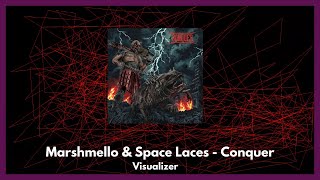 Marshmello & Space Laces - Conquer [Visualizer]