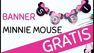 Information FREE Minnie Mouse printable banner Guide