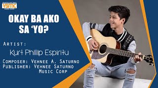 Kurt Phillip Espiritu - Okay Ba Ako Sa 'yo? (Official Lyric Video)