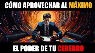 4 principios que potenciarán tu inteligencia en un 100%