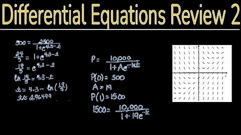 Differential Equations Full Review Part 2 | AP Calculus Unit 7 - Differential Equations [7 of 7]