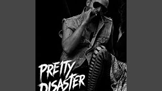 PRETTY DISASTER