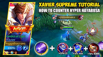 XAVIER TUTORIAL | How To Counter Hyper Hayabusa | Xavier Top Global Best Build Mobile Legends