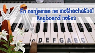 En nenjamae ne mothachathai keyboard notes | என் நெஞ்சமே நீ மோட்சத்தை |Right Lead & Left chords-145