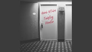 Tempting Disaster