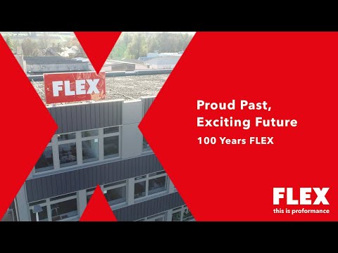 Proud Past, Exciting Future: 100 Years FLEX – this is proformance