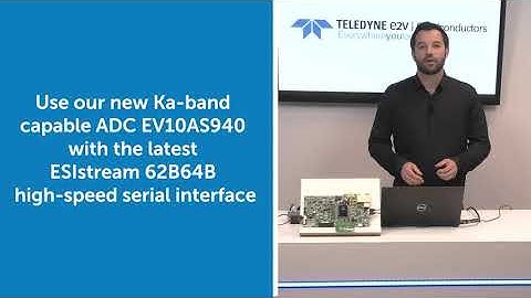 Use our Ka-band capable ADC EV10AS940 with the latest ESIstream 62B64B high-speed serial interface
