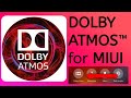 Dolby Atmos™ for MIUI and Other Devices (Mi 8 lite)