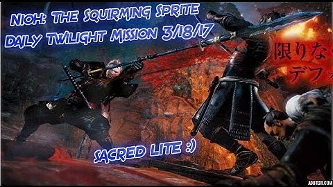 Nioh: The Squirming Sprite (Daily Twilight Mission)