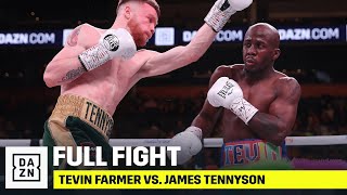 FULL FIGHT | Tevin Farmer vs. James Tennyson