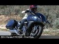 2014 Honda CTX1300 First Ride - MotoUSA の動画、YouTube動画。