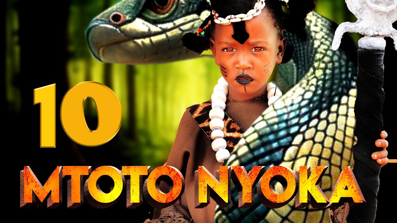 MTOTO NYOKA ( EPISODE TEN )