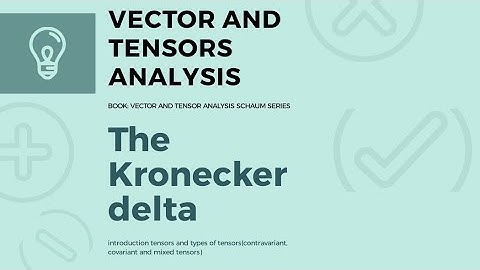 Vector and tensor analysis || The Kronecker delta (defination, examples) || Math by usman basra