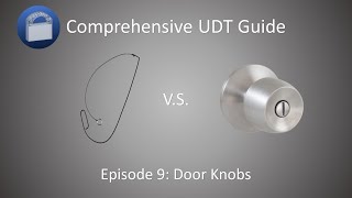 [44] Comprehensive Under Door Tool Guide Episode 9: Door Knobs