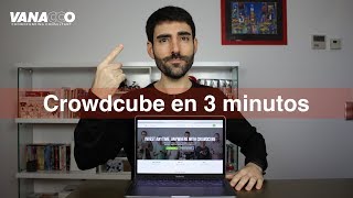 ¡Crowdcube explicada en 3 minutos!