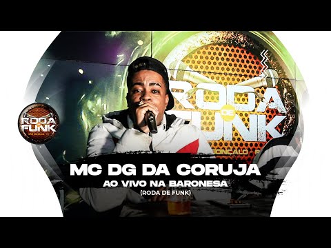 Mc Dg da Coruja - Ao Vivo na Baronesa (Roda de Funk)