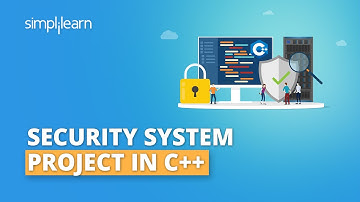Security System Project in C++ | Advanced C++ Projects With Source Code | Simplilearn