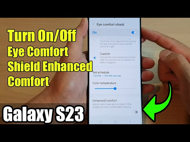 Galaxy S23's: How to Turn On/Off Eye Comfort Shield Enhanced