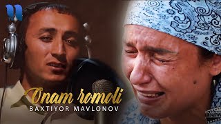 Бахтиёр Мавлонов - Онам румоли | Baxtiyor Mavlonov - Onam ro'moli