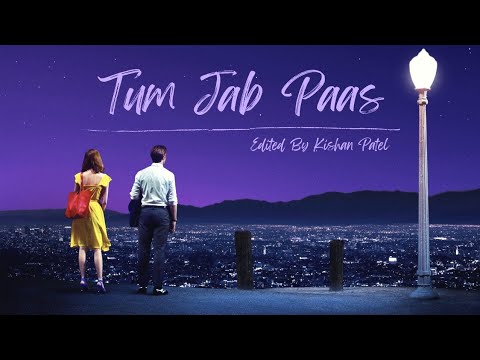 Tum Jab Paas  Prateek Kuhad  Cinematic Tortuga Edit