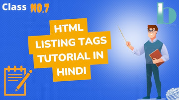 HTML Listing Tags Tutorial in Hindi | HTML ul And Ol Tag | List in html | Class 7
