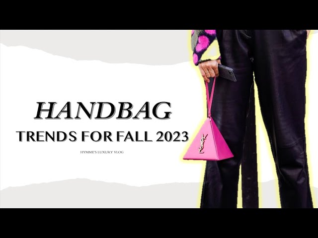 The New Designer Bags for Fall 2023