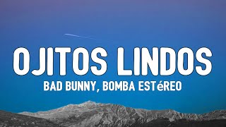 Bad Bunny - Ojitos Lindos (Letra/Lyrics)