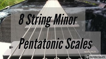 8 String Minor Pentatonic Scales With Tabs!!