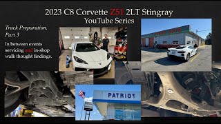 Beginner’s Guide to Getting Started in Racing a 2023 Corvette C8 Stingray Z51 - Track Prep, Part 3