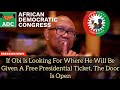 If Obi Is Looking For Where He Will Be Given A Free Presidential Ticket, The Door Is Open