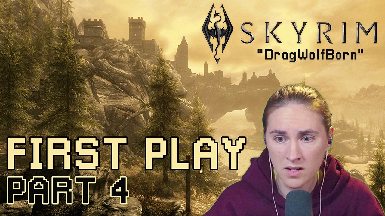 Thane Linda, WereDragWolf - Skyrim - FIRST PLAY (Part 4)