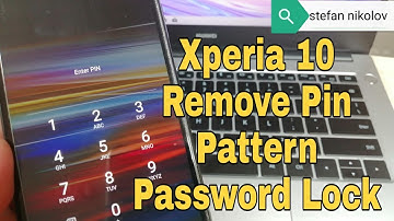 Sony Xperia 10 I3113 / XA3, Remove Pin, Pattern, Password lock.