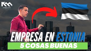  [Estonia] 5 Cosas BUENAS que NO te cuentan || EMPRESA EN ESTONIA por Nacho Portillo