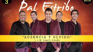PAL ESTRIBO "Ausencia y olvido"- Fiesta Chaqueña 2016 - chords
