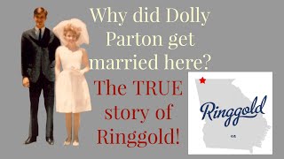Why did Dolly Parton choose this tiny North GA town to get married?  The wedding city of the South!