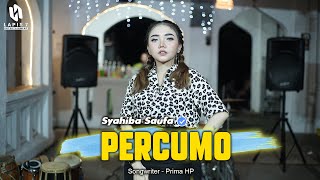 Syahiba Saufa - Percumo | Percumo Baen Ngomong Demen (Official Music Video)