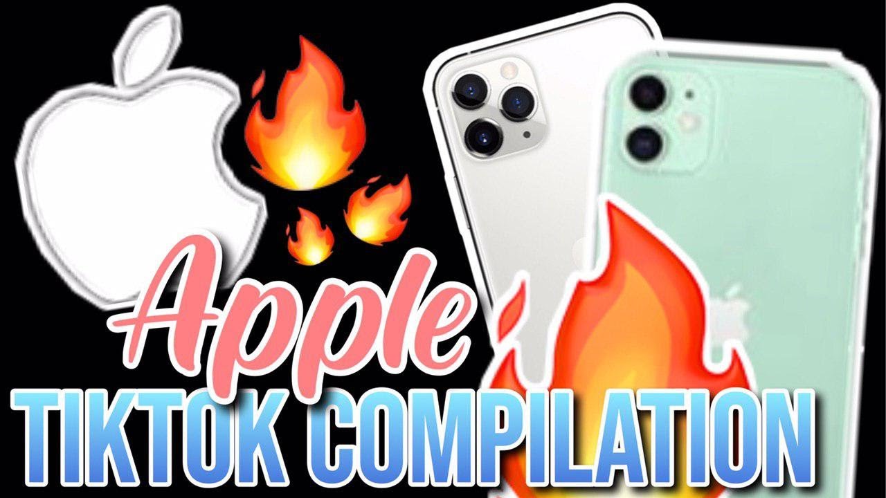 APPLE TIKTOK COMPILATION YouTube