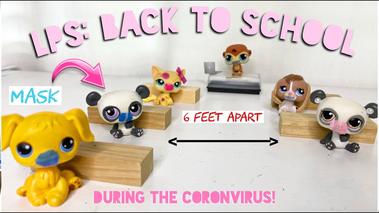 LPS: Back to School... During the Coronavirus! - YouTube
