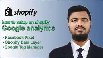 Step-by-Step Guide: Setting Up GTM, Google Analytics & Facebook Pixel on Shopify