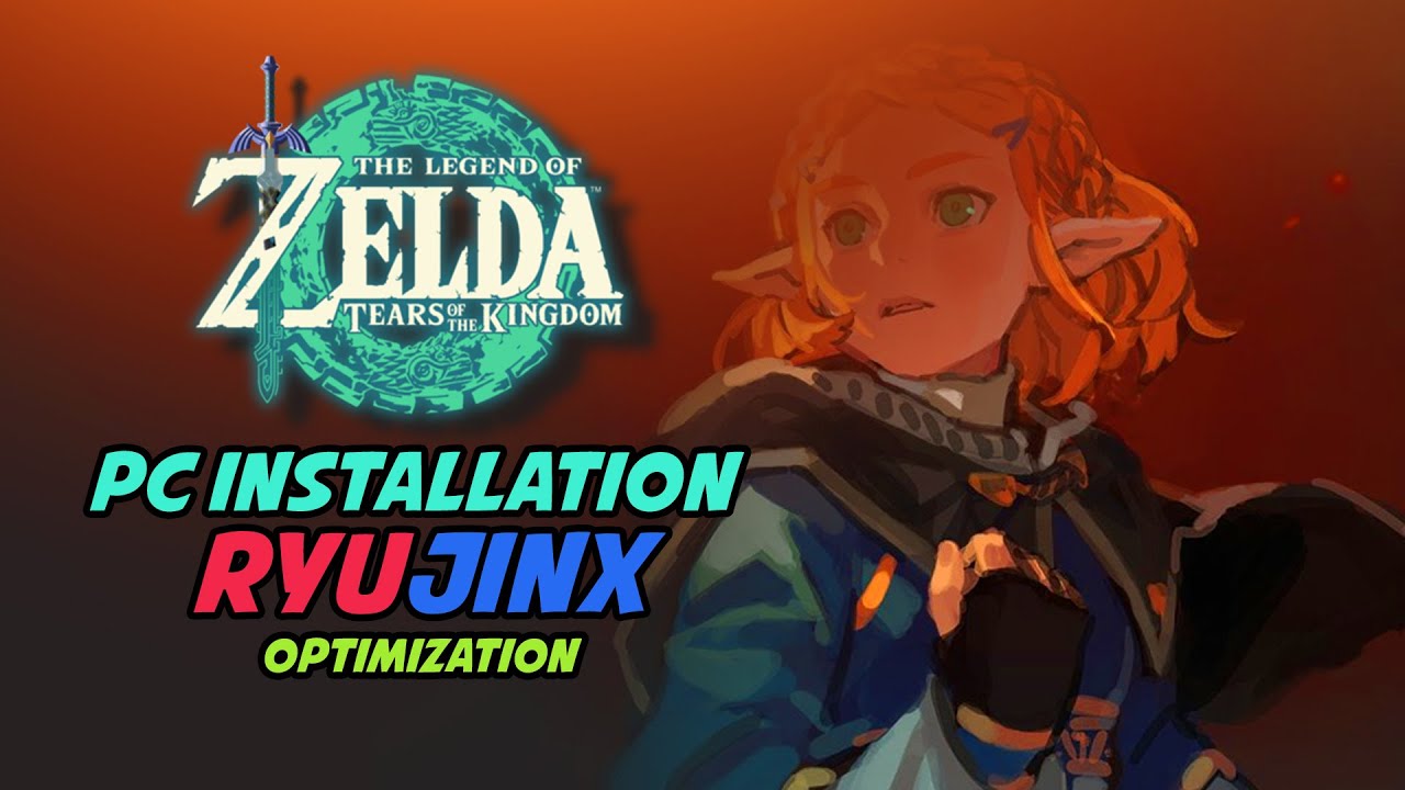 How to Optimize and Play The Legend of Zelda Tears of the Kingdom on