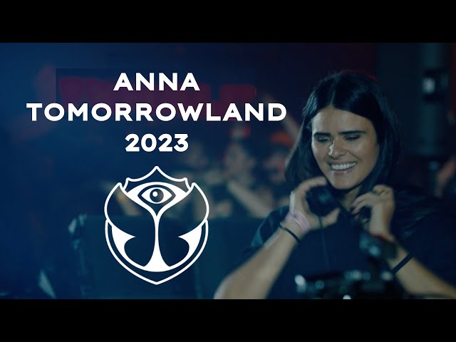 ANNA | Tomorrowland 2023 class=