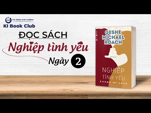 Video Nghiệp Tình Yêu - Ngày 02 | Buổi Đọc Sách Đầy Năng... - youtube