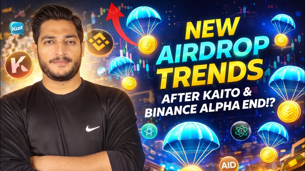 New Airdrops Trend After Kaito & Binance Alpha Airdrops Trends End !! -  YouTube
