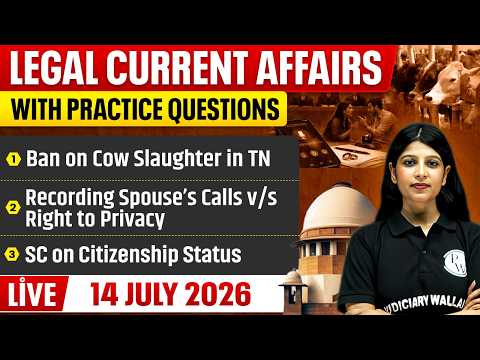 Legal Current Affairs Today | 14 July 2026 | Top Legal News | Judiciary/APO/APP |Judiciary By PW